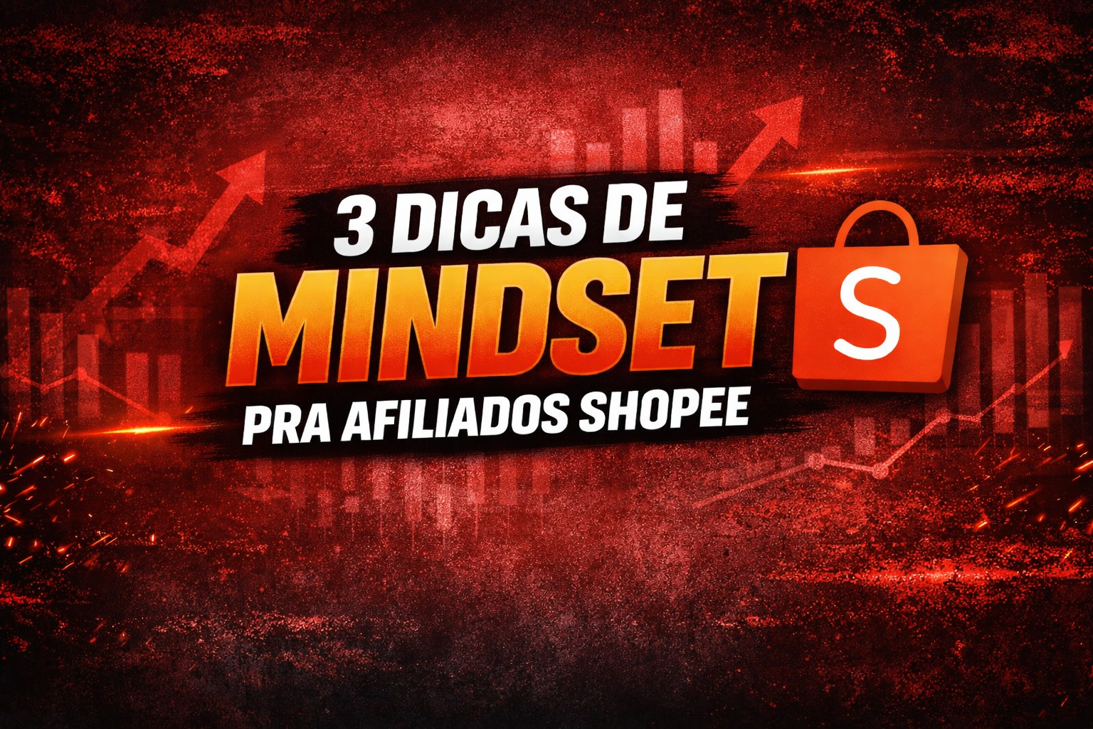 imagem utilizada no blog achadinhos que funcionam online onde falamos sobre 3 dicas de mindset para melhorar perfomances na shopee.