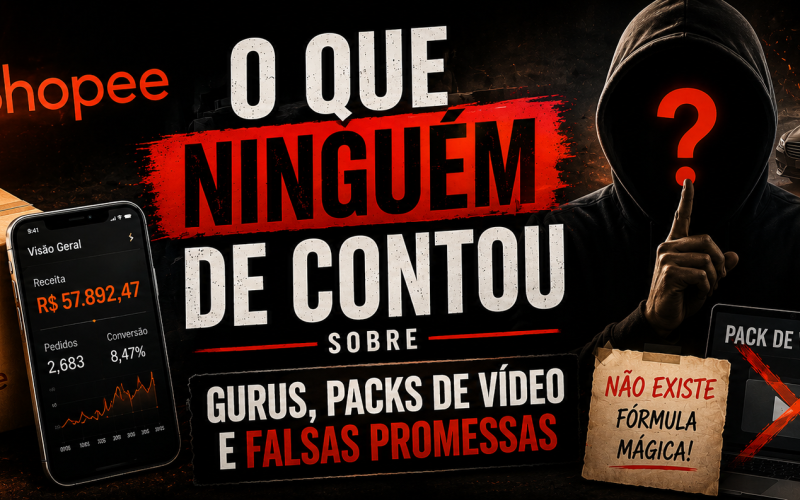 A verdade por trás dos gurus, packs de vídeos e promessas irreais no mercado de afiliados. Uma capa impactante mostrando os bastidores do tráfego pago, falsas fórmulas mágicas e o que realmente acontece por trás das vendas na Shopee.